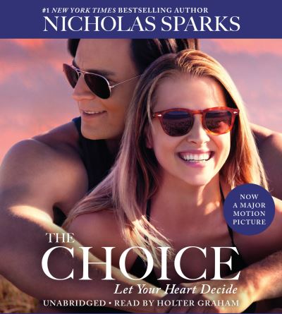 The Choice - Sparks, Nicholas und Holter Graham