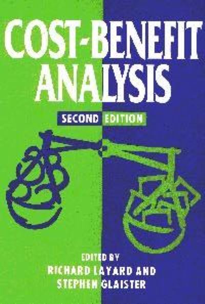 Cost-Benefit Analysis - Layard, Richard und Stephen Glaister