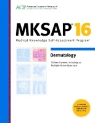 MKSAP 16 Dermatology - Schwarzenberger, Kathryn und Physicians American College of