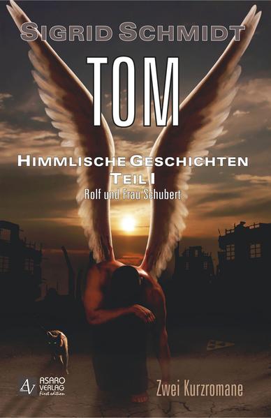 Tom - Himmlische Geschichten - Teil 1 Rolf und Frau Schubert - Schmidt, Sigrid