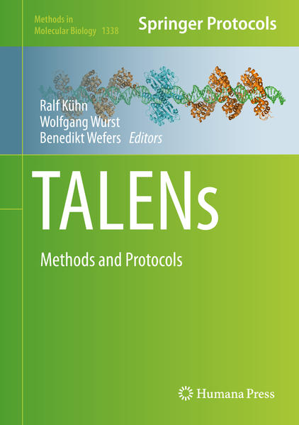 TALENs Methods and Protocols 1st ed. 2016 - Kühn, Ralf, Wolfgang Wurst  und Benedikt Wefers