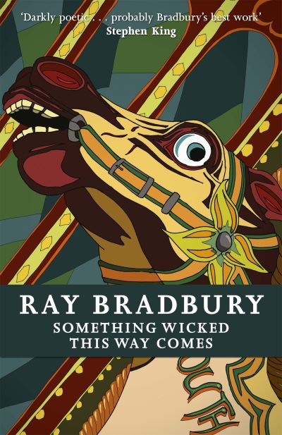 Something Wicked This Way Comes: Ray Bradbury (FANTASY MASTERWORKS) - Bradbury, Ray