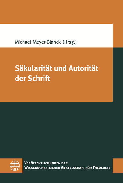Säkularität und Autorität der Schrift - Meyer-Blanck