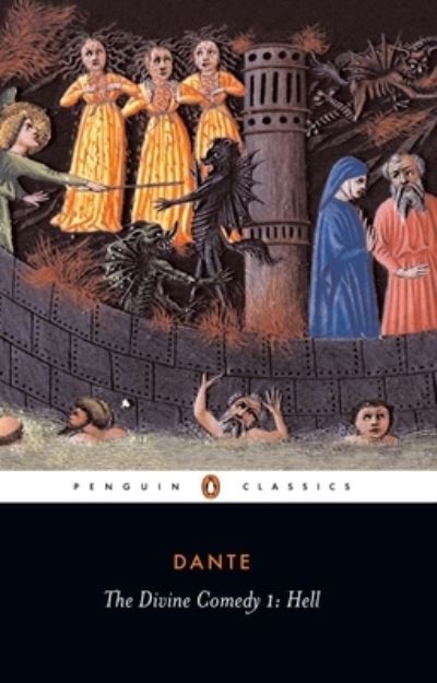 The Comedy of Dante Alighieri: Hell (Divine Comedy) - Alighieri, Dante