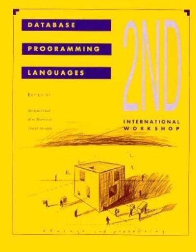 Database Programming Languages 2nd (The Morg) - Hull, Richard, David Stemple  und Ron Morrison