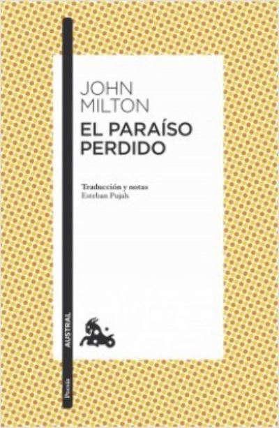 El Paraíso perdido: Traducción y notas de Esteban Pujals (Clásica) - Milton, John und Esteban Pujals Gesali