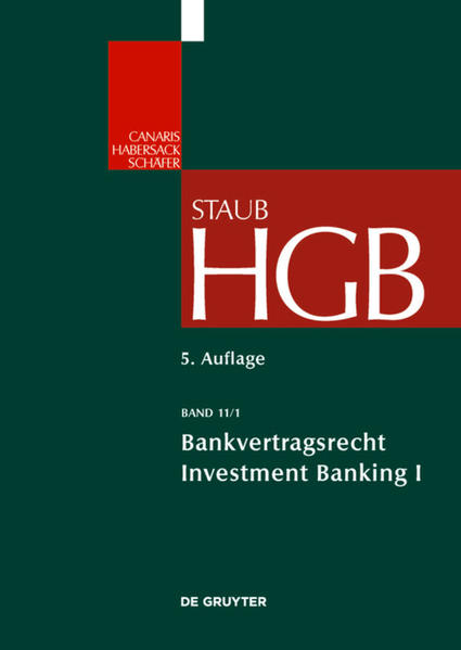 Handelsgesetzbuch / Bankvertragsrecht Investment Banking II - Grundmann, Stefan