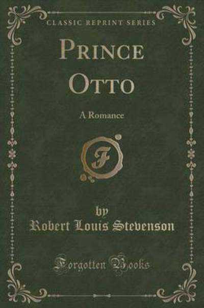 Stevenson, R: Prince Otto - Stevenson Robert, Louis