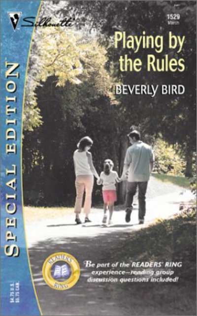 Playing by the Rules (Silhouette Special Edition) - Bird, Beverly