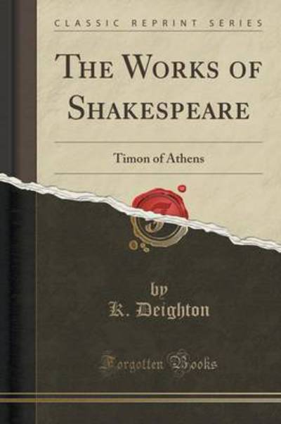 Deighton, K: Works of Shakespeare - Deighton, K