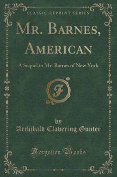 Gunter, A: Mr. Barnes, American - Gunter Archibald, Clavering