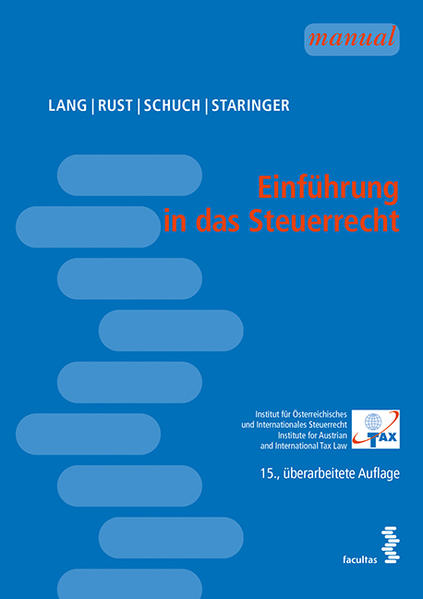 Einführung in das Steuerrecht - Lang, Michael, Alexander Rust  und Josef Schuch