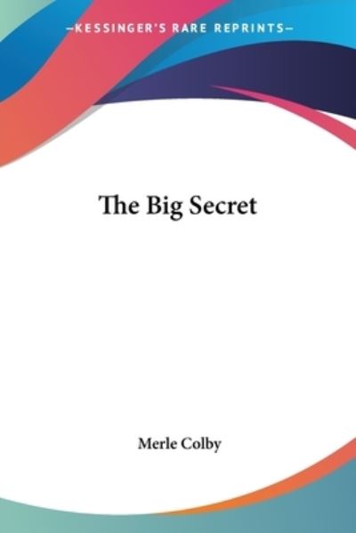 The Big Secret - Colby, Merle
