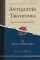 Antiquités Troyennes: Rapport sur les Fouilles de Troie (Classic Reprint) - Heinri Schliemann