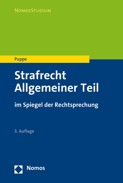 Strafrecht Allgemeiner Teil im Spiegel der Rechtsprechung - Puppe, Ingeborg
