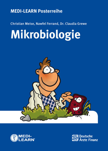 Mikrobiologie MEDI-LEARN Posterreihe - Meise, Christian, Nawfel Ferrand  und Dr. Claudia Grewe