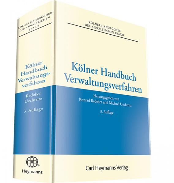 Kölner Handbuch Verwaltungsverfahren - Redeker, Konrad und Michael Uechtritz