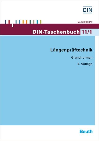 Längenprüftechnik 1 Grundnormen - DIN e.V.