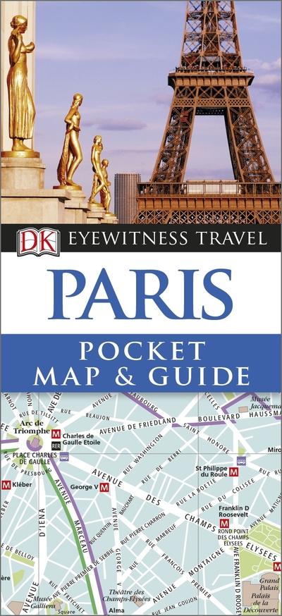 Paris Pocket Map and Guide: DK Eyewitness 2016 (DK Eyewitness Travel Guide) - DK, Travel