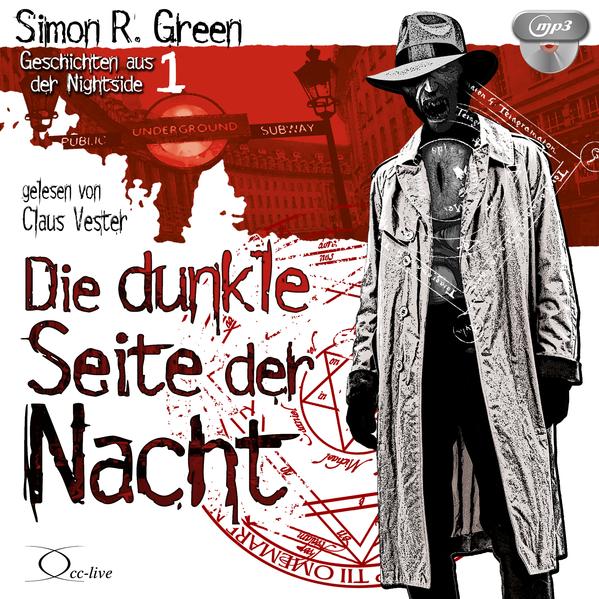 Die dunkle Seite der Nacht Geschichten aus der Nightside 1 - Green, Simon R., Claus Vester  und Oliver Hoffmann