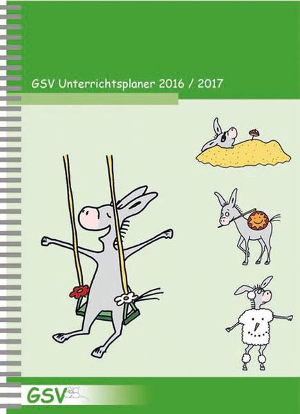 GSV Unterrichtsplaner für Grundschullehrer (DIN A5) 2016/17 - Grundschulstunden Verlag und Tamara Takac