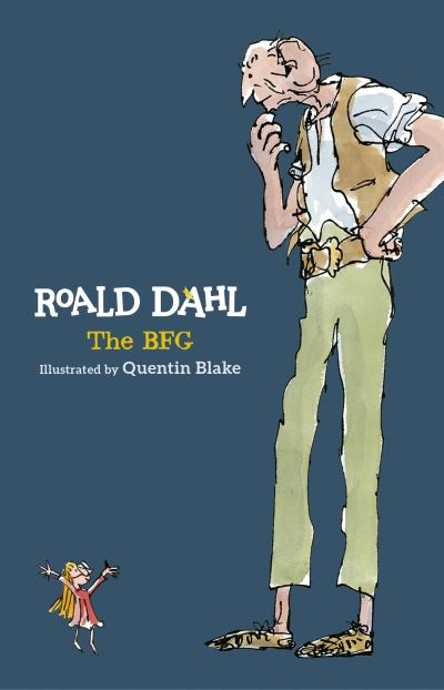 The BFG - Dahl, Roald und Quentin Blake