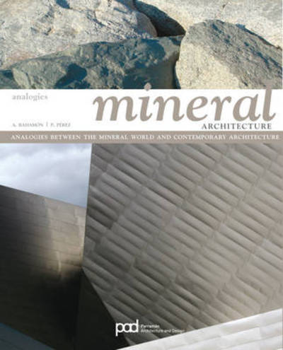 Mineral architecture (Analogies) - Bahamon, Alejandro