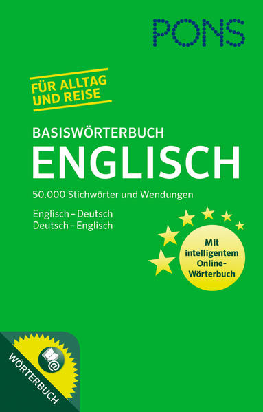 PONS Basiswörterbuch Englisch Mit intelligentem Online-Wörterbuch. Englisch-Deutsch /Deutsch-Englisch