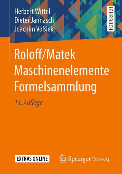Roloff/Matek Maschinenelemente Formelsammlung - Wittel, Herbert, Dieter Jannasch  und Joachim Voßiek