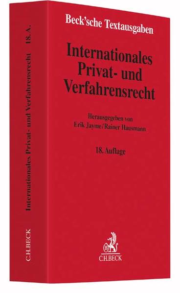Internationales Privat- und Verfahrensrecht Rechtsstand: 10. Juli 2016 18., neubearbeitete und erweiterte Auflage - Jayme, Erik und Rainer Hausmann