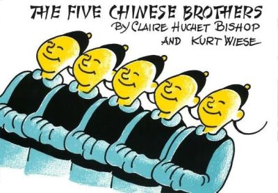 The Five Chinese Brothers - Bishop Claire, Huchet und Kurt Wiese