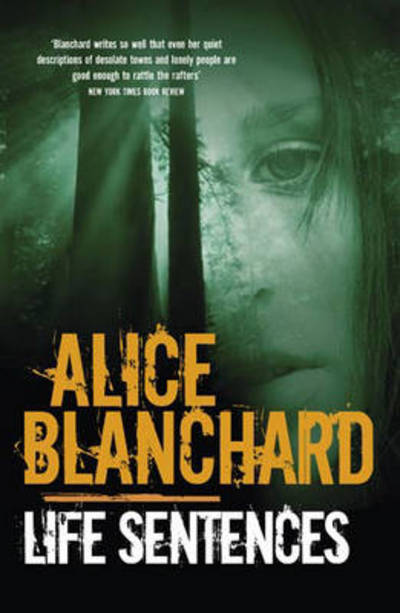 Life Sentences - Blanchard, Alice