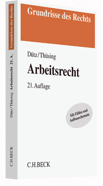 Arbeitsrecht - Dütz, Wilhelm und Gregor Thüsing