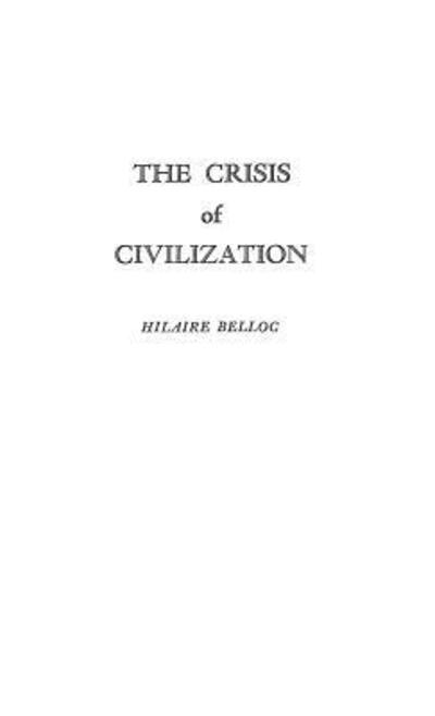 The Crisis of Civilization - Rawick, Che
