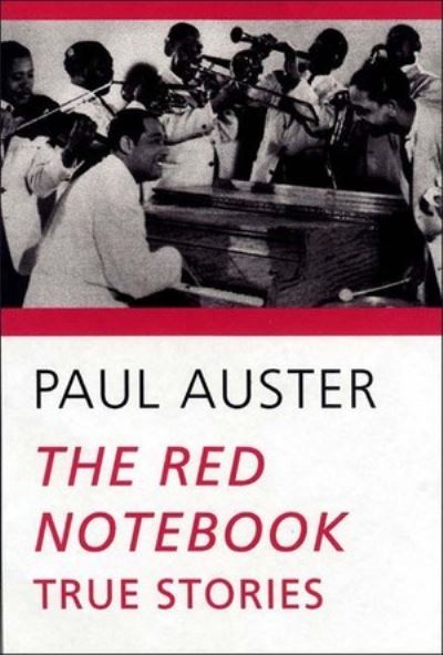 The Red Notebook: True Stories (New Directions Paperback) - Auster,  Paul