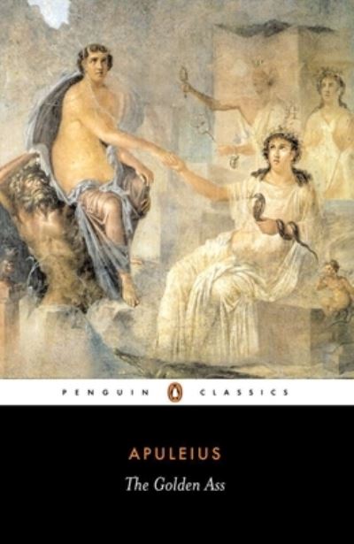The Golden Ass (Penguin Classics) - Apuleius