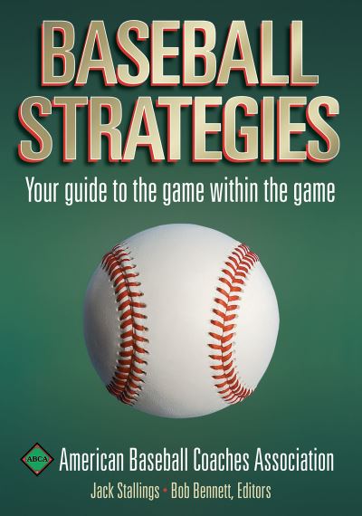 Baseball Strategies - American Baseball Coaches, Association