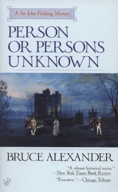 Person or Persons Unknown (Sir John Fielding, Band 4) - Alexander, Bruce