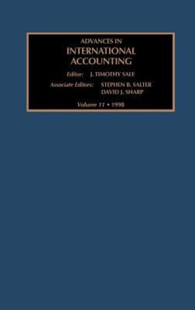 Advances in International Accounting (Volume 11) - Sale, J.T., S.B. Salter  und D.J. Sharp