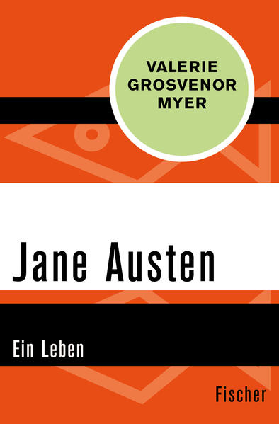Jane Austen Ein Leben - Grosvenor Myer, Valerie und Christine Frick-Gerke