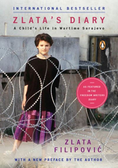 Zlata`s Diary: A Child`s Life in Wartime Sarajevo: Revised Edition - Filipovic, Zlata