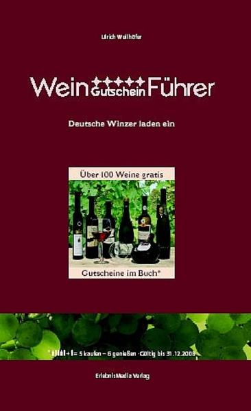 Wein-Gutschein-Führer Deutsche Winzer laden ein - Wellhöfer, Ulrich