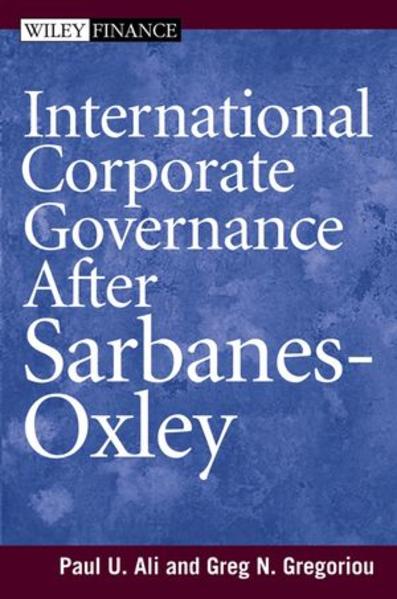 International Corporate Governance After Sarbanes-Oxley  1. Auflage - Ali, Paul und Greg N. Gregoriou