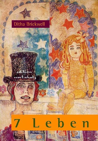 7 Leben Poetische Frauenbiographien aus dem Jahrhundert der Kriege - Brickwell, Ditha