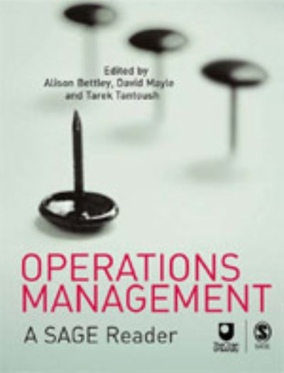 Bettley, A: Operations Management: A Strategic Approach (Published in Association with the Open University) - Bettley, Alison, David Mayle  und Tarek Tantoush