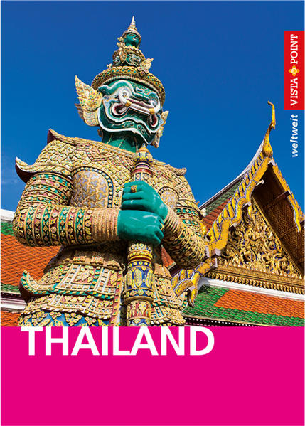 Thailand - VISTA POINT Reiseführer weltweit - Miethig, Martina