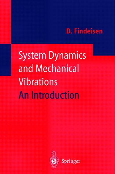 System Dynamics and Mechanical Vibrations An Introduction - Findeisen, Dietmar
