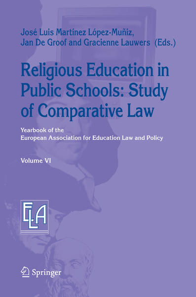 Religious Education in Public Schools: Study of Comparative Law - Martinez López-Muñiz, Jose Luis, Jan De Groof  und Gracienne Lauwers