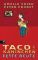 Taco und Kaninchen- Fette Beute Band 2 - Amelie Fried, Peter Probst