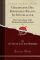 Geschichte Des Römischen Rechts Im Mittelalter, Vol. 6: Das Vierzehnte Und Fünfzehnte Jahrhundert (Classic Reprint) - Von Savigny Friedrich Carl